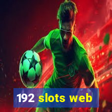 192 slots web